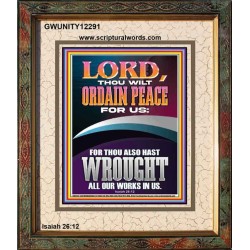 ORDAIN PEACE FOR US O LORD  Christian Wall Art  GWUNITY12291  "20X25"