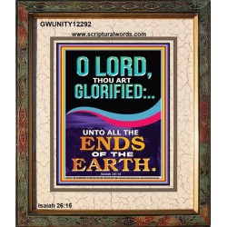 O LORD THOU ART GLORIFIED  Sciptural Décor  GWUNITY12292  "20X25"