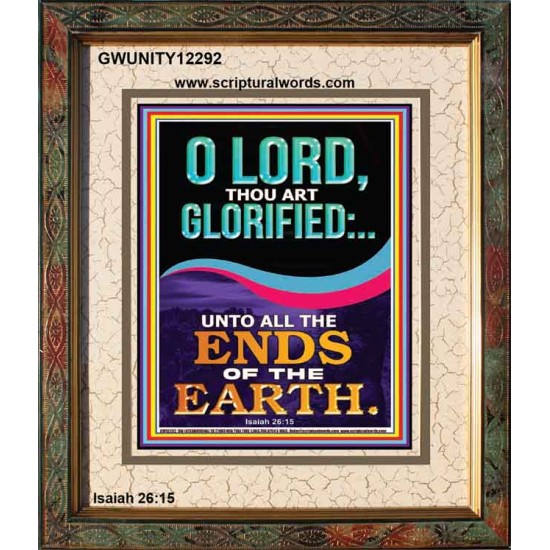 O LORD THOU ART GLORIFIED  Sciptural Décor  GWUNITY12292  