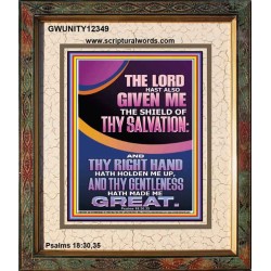 GIVE ME THE SHIELD OF THY SALVATION  Art & Décor  GWUNITY12349  "20X25"