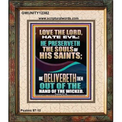 DELIVERED OUT OF THE HAND OF THE WICKED  Bible Verses Portrait Art  GWUNITY12382  "20X25"