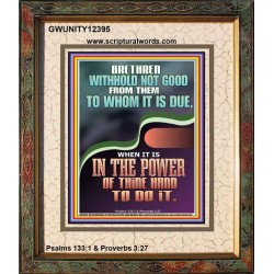 WITHHOLD NOT GOOD FROM THEM TO WHOM IT IS DUE  Printable Bible Verse to Portrait  GWUNITY12395  "20X25"