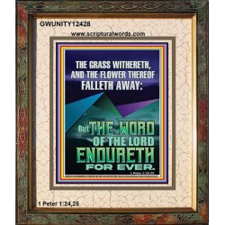 THE WORD OF THE LORD ENDURETH FOR EVER  Ultimate Power Portrait  GWUNITY12428  "20X25"