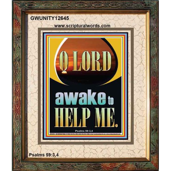 O LORD AWAKE TO HELP ME  Unique Power Bible Portrait  GWUNITY12645  