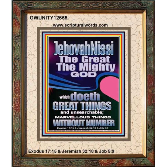 JEHOVAH NISSI THE GREAT THE MIGHTY GOD  Ultimate Power Picture  GWUNITY12655  
