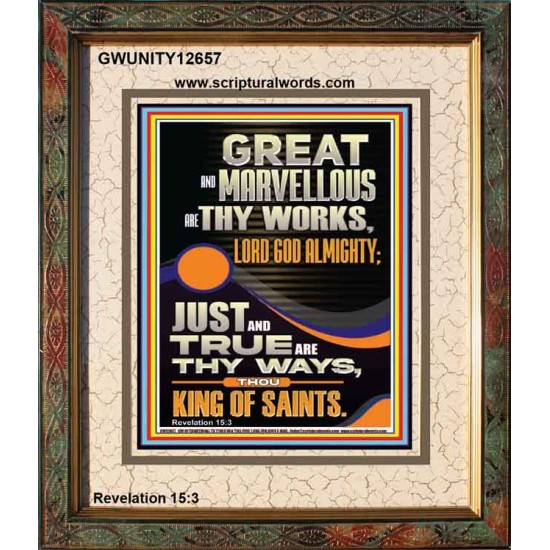 JUST AND TRUE ARE THY WAYS THOU KING OF SAINTS  Eternal Power Picture  GWUNITY12657  