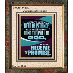 FOR YE HAVE NEED OF PATIENCE THAT AFTER YE HAVE DONE THE WILL OF GOD  Children Room Wall Portrait  GWUNITY12677  "20X25"