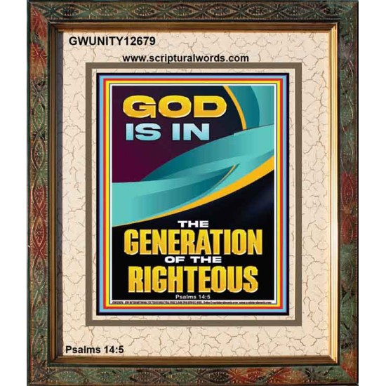 GOD IS IN THE GENERATION OF THE RIGHTEOUS  Ultimate Inspirational Wall Art  Portrait  GWUNITY12679  
