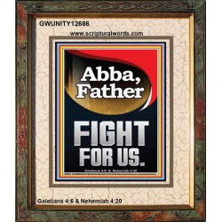 ABBA FATHER FIGHT FOR US  Children Room  GWUNITY12686  
