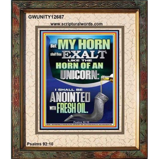 I SHALL BE ANOINTED WITH FRESH OIL  Sanctuary Wall Portrait  GWUNITY12687  