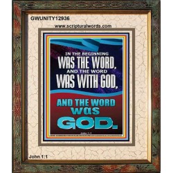 IN THE BEGINNING WAS THE WORD AND THE WORD WAS WITH GOD  Unique Power Bible Portrait  GWUNITY12936  "20X25"