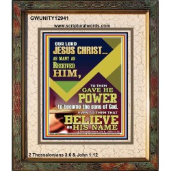 POWER TO BECOME THE SONS OF GOD THAT BELIEVE ON HIS NAME  Children Room  GWUNITY12941  "20X25"