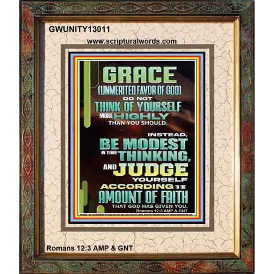 GRACE UNMERITED FAVOR OF GOD BE MODEST IN YOUR THINKING AND JUDGE YOURSELF  Christian Portrait Wall Art  GWUNITY13011  