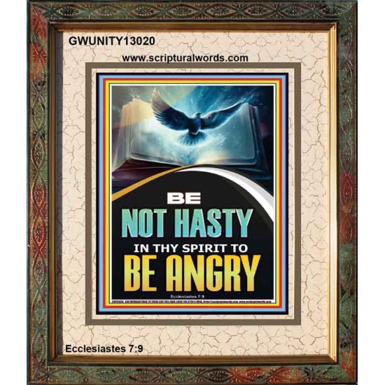 BE NOT HASTY IN THY SPIRIT TO BE ANGRY  Encouraging Bible Verses Portrait  GWUNITY13020  