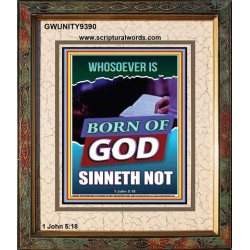 GOD'S CHILDREN DO NOT CONTINUE TO SIN  Righteous Living Christian Portrait  GWUNITY9390  "20X25"