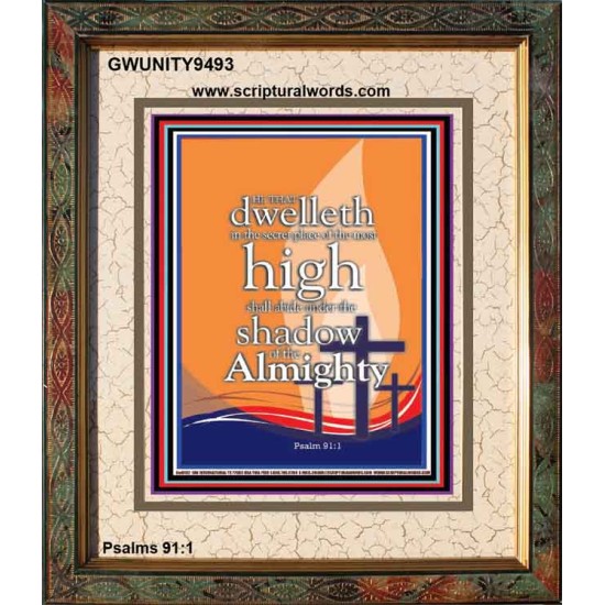 DWELL IN THE SECRET PLACE OF ALMIGHTY  Ultimate Power Portrait  GWUNITY9493  