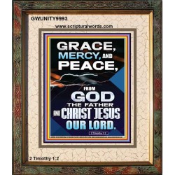 GRACE MERCY AND PEACE FROM GOD  Ultimate Power Portrait  GWUNITY9993  "20X25"