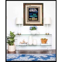LORD GOD ALMIGHTY TRUE AND RIGHTEOUS ARE THY JUDGMENTS  Ultimate Inspirational Wall Art Portrait  GWUNITY12661  "20X25"