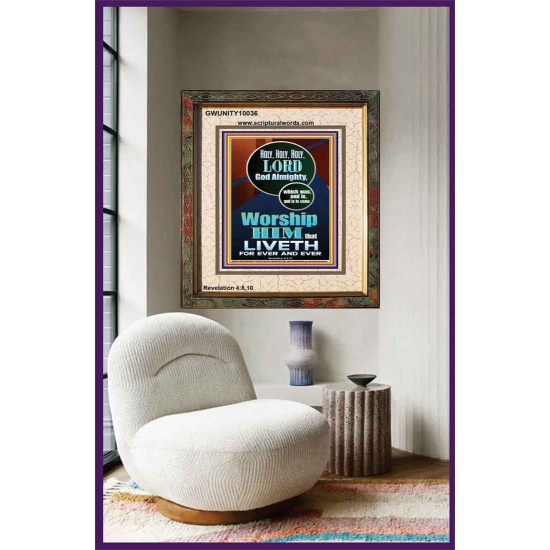 HOLY HOLY HOLY LORD GOD ALMIGHTY  Home Art Portrait  GWUNITY10036  