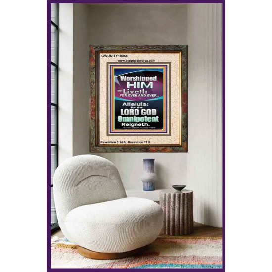 WORSHIPPED HIM THAT LIVETH FOREVER   Contemporary Wall Portrait  GWUNITY10044  