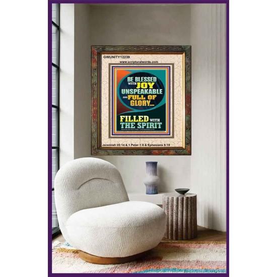 BE BLESSED WITH JOY UNSPEAKABLE  Contemporary Christian Wall Art Portrait  GWUNITY12239  
