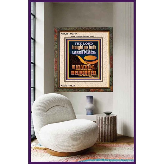 THE LORD BROUGHT ME FORTH INTO A LARGE PLACE  Art & Décor Portrait  GWUNITY12347  