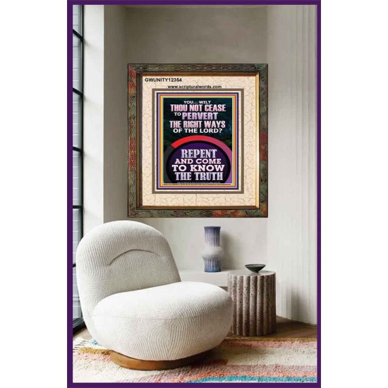 REPENT AND COME TO KNOW THE TRUTH  Large Custom Portrait   GWUNITY12354  