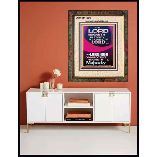 THE LORD GOD OMNIPOTENT REIGNETH IN MAJESTY  Wall Décor Prints  GWUNITY10048  