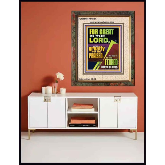 THE LORD IS GREATLY TO BE PRAISED  Custom Inspiration Scriptural Art Portrait  GWUNITY11847  