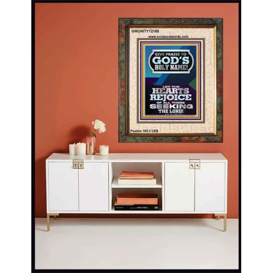 GIVE PRAISE TO GOD'S HOLY NAME  Bible Verse Art Prints  GWUNITY12185  