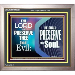 THY SOUL IS PRESERVED FROM ALL EVIL  Wall Décor  GWVICTOR10087  "16X14"