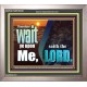 WAIT YE UPON ME SAITH THE LORD  Custom Biblical Paintings  GWVICTOR10305  