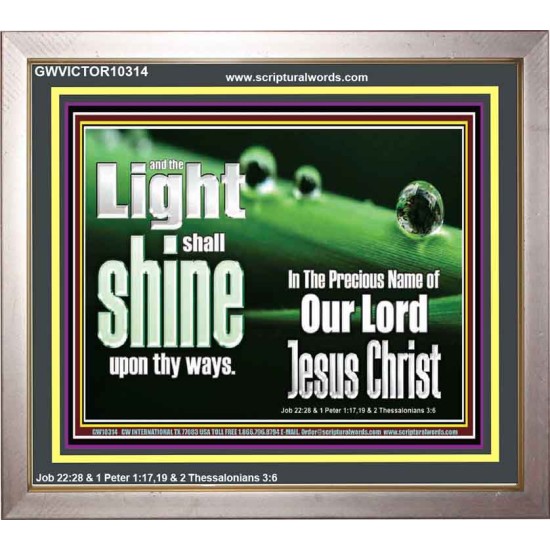 THE LIGHT SHINE UPON THEE  Custom Wall Décor  GWVICTOR10314  