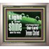 THE LIGHT SHINE UPON THEE  Custom Wall Décor  GWVICTOR10314  "16X14"