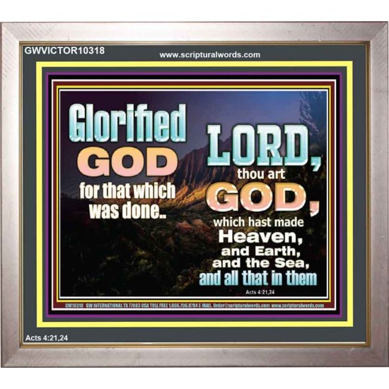 GLORIFIED GOD FOR WHAT HE HAS DONE  Unique Bible Verse Portrait  GWVICTOR10318  