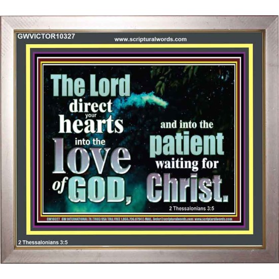 DIRECT YOUR HEARTS INTO THE LOVE OF GOD  Art & Décor Portrait  GWVICTOR10327  