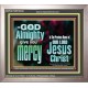 GOD ALMIGHTY GIVES YOU MERCY  Bible Verse for Home Portrait  GWVICTOR10332  