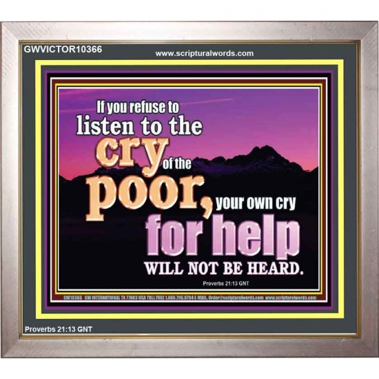 BE COMPASSIONATE LISTEN TO THE CRY OF THE POOR   Righteous Living Christian Portrait  GWVICTOR10366  