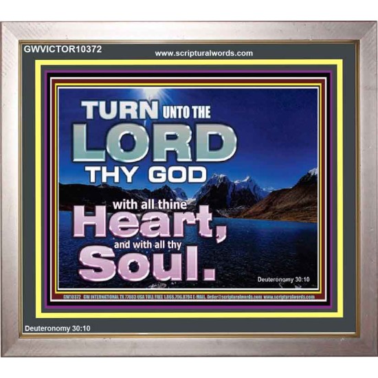 TURN UNTO THE LORD WITH ALL THINE HEART  Unique Scriptural Portrait  GWVICTOR10372  