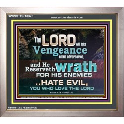HATE EVIL YOU WHO LOVE THE LORD  Children Room Wall Portrait  GWVICTOR10378  "16X14"