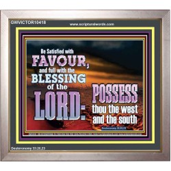 BE SATISFIED WITH FAVOUR FULL WITH DIVINE BLESSINGS  Unique Power Bible Portrait  GWVICTOR10418  