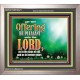 LET THY OFFERING BE PLEASANT UNTO THE LORD  Eternal Power Portrait  GWVICTOR10421  