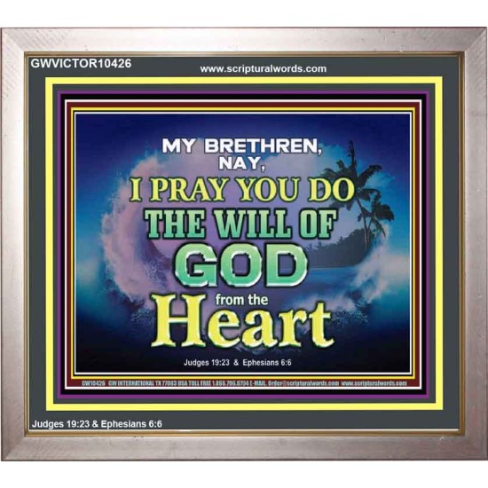 DO THE WILL OF GOD FROM THE HEART  Unique Scriptural Portrait  GWVICTOR10426  