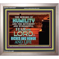 HUMILITY AND RIGHTEOUSNESS IN GOD BRINGS RICHES AND HONOR AND LIFE  Unique Power Bible Portrait  GWVICTOR10427  "16X14"