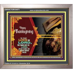 THE LORD IS GOOD HIS MERCY ENDURETH FOR EVER  Contemporary Christian Wall Art  GWVICTOR10471  "16X14"