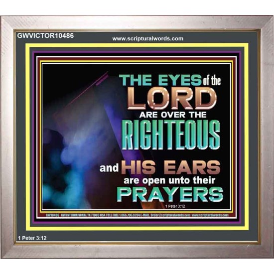 THE EYES OF THE LORD ARE OVER THE RIGHTEOUS  Religious Wall Art   GWVICTOR10486  
