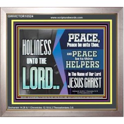 HOLINESS UNTO THE LORD  Righteous Living Christian Picture  GWVICTOR10524  "16X14"