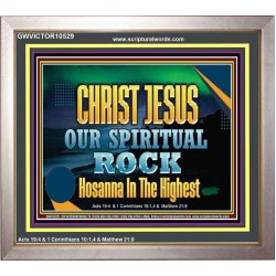 CHRIST JESUS OUR ROCK HOSANNA IN THE HIGHEST  Ultimate Inspirational Wall Art Portrait  GWVICTOR10529  "16X14"