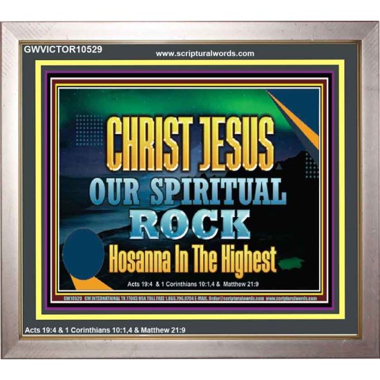 CHRIST JESUS OUR ROCK HOSANNA IN THE HIGHEST  Ultimate Inspirational Wall Art Portrait  GWVICTOR10529  