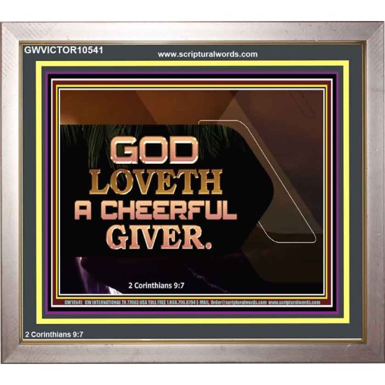 GOD LOVETH A CHEERFUL GIVER  Christian Paintings  GWVICTOR10541  